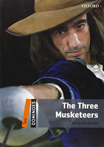 Dominoes: Two: The Three Musketeers: Level 2: 700-Word Vocabularythe Three Musketeers