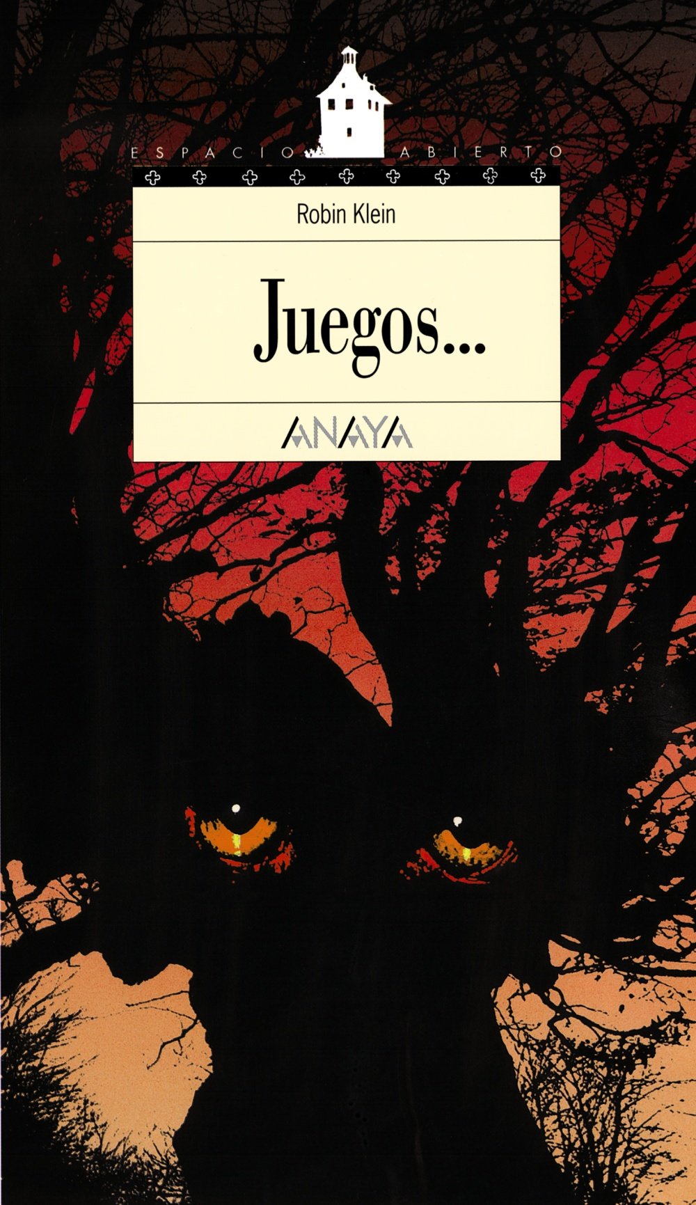Juegos... (Literatura Juvenil (A Partir De 12 Años) - Espacio Abierto)