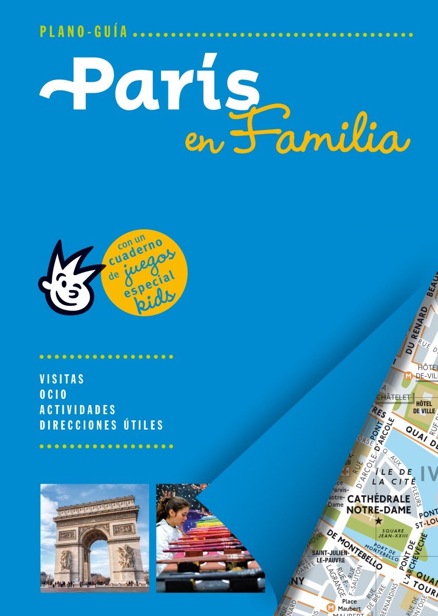 París en familia: Con un cuaderno de juegos especial kids (Plano - Guías)