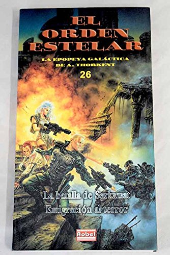 Orden estelar 26. batalla sarkamat/ emigracion al terror