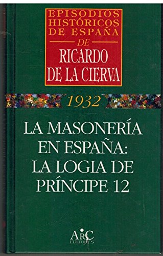 Masoneria en España:la logia de principe 12