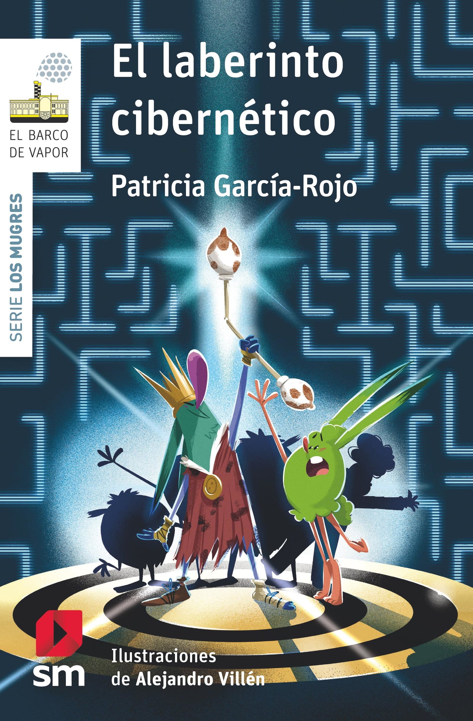El laberinto cibernético (El Barco de Vapor Blanca)