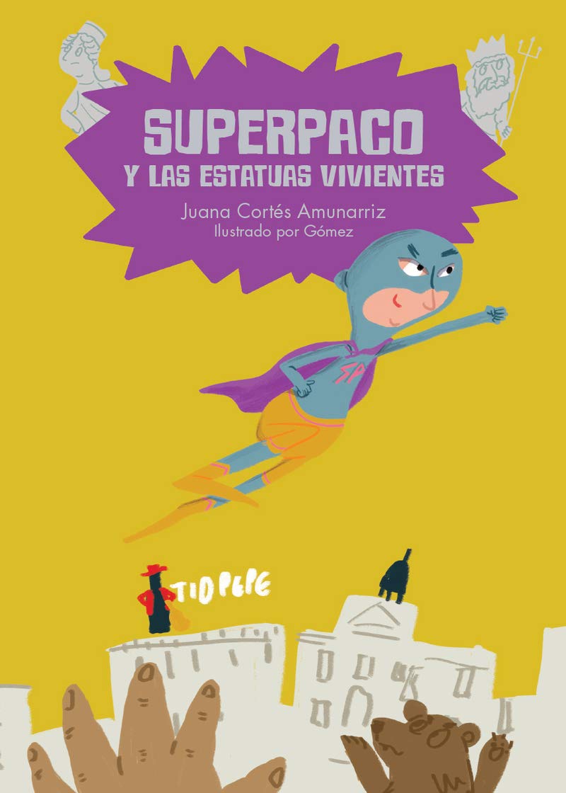 Superpaco y las estatuas viventes (Español Superpaco)