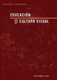Educación y cultura visual: Serie intersecciones