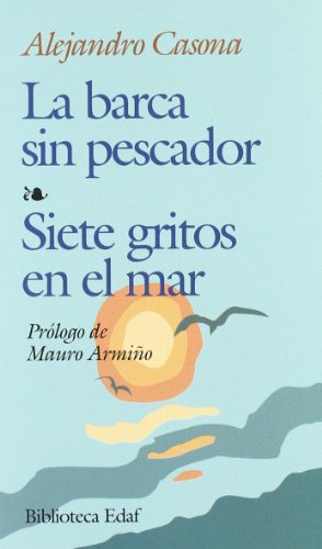 La Barca Sin Pescador / Siete Gritos En El Mar