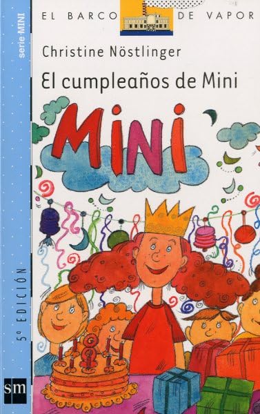 El cumpleaños de Mini (El Barco de Vapor Azul)
