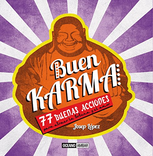 Buen Karma: Las buenas acciones tienen premio en el día a día (Muy personal)