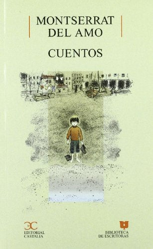 Cuentos, Montserrat del Amo . (BIBLIOTECA DE ESCRITORAS. B/E.)