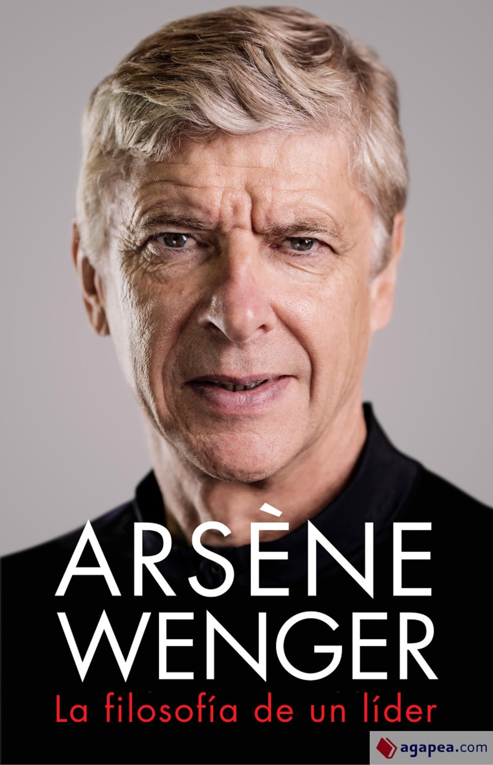 Arsène Wenger: La filosofía de un líder (Córner)