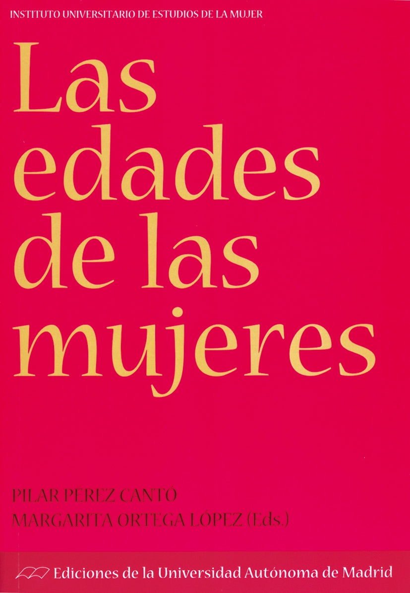 Las edades de las mujeres: 24 (IUEM)