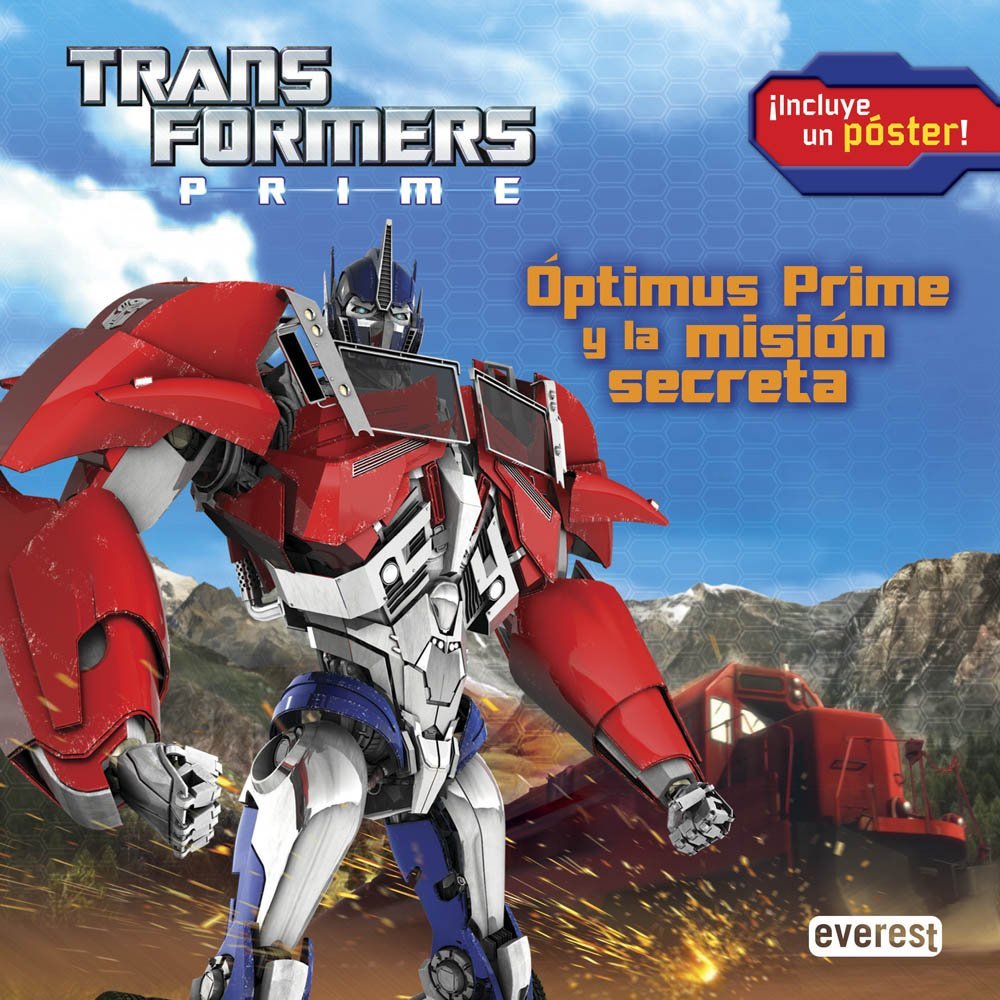 Transformers Prime. Óptimus Prime y la misión secreta: ¡Incluye un póster! (Lecturas robóticas con póster)