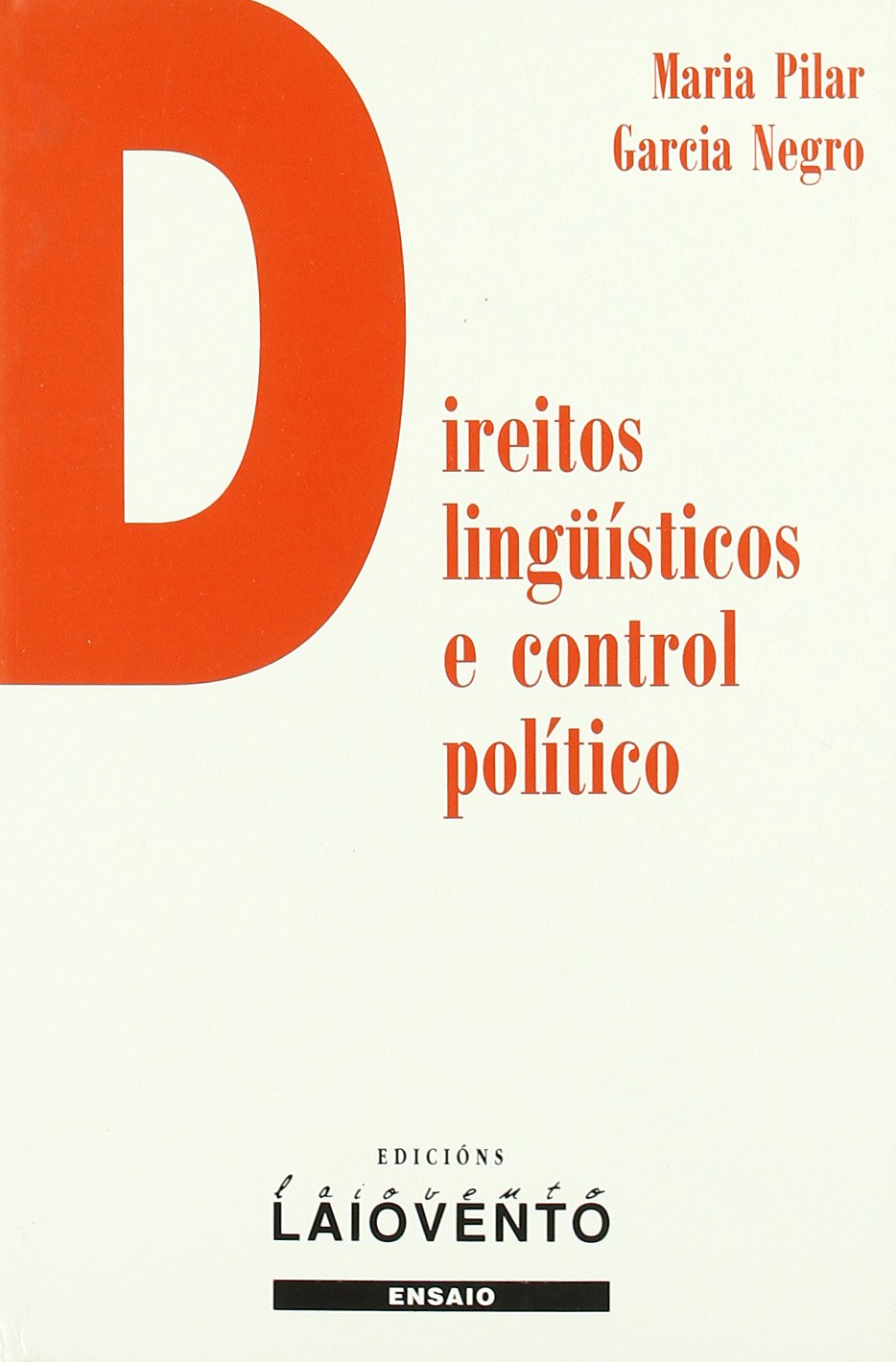 Direitos lingüísticos e control político