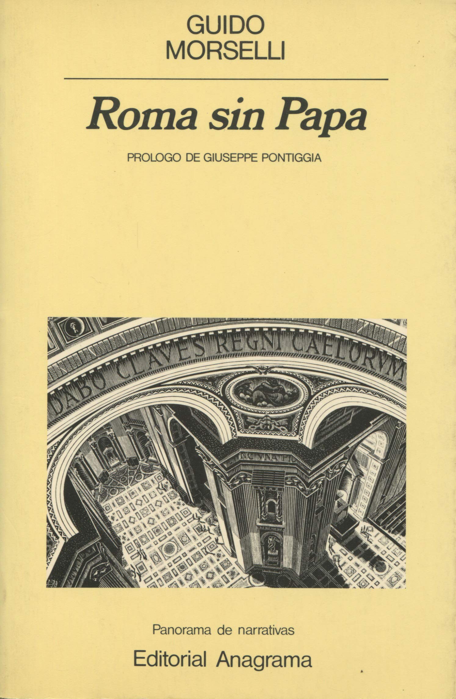 Roma sin Papa: Crónicas romanas de finales del siglo veinte: 96 (Panorama de narrativas)