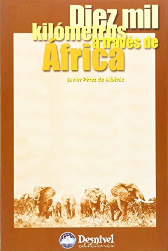 Diez mil kilómetros a través de África (SIN COLECCION)