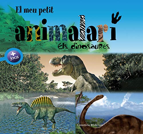 El meu petit animalari. Els dinosaures: Los Dinosaurios: 6