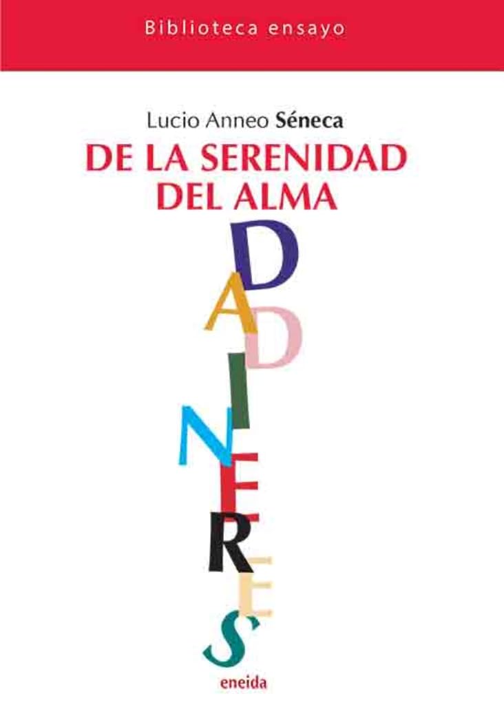 De La Serenidad Del Alma (BIBLIOTECA ENSAYO)