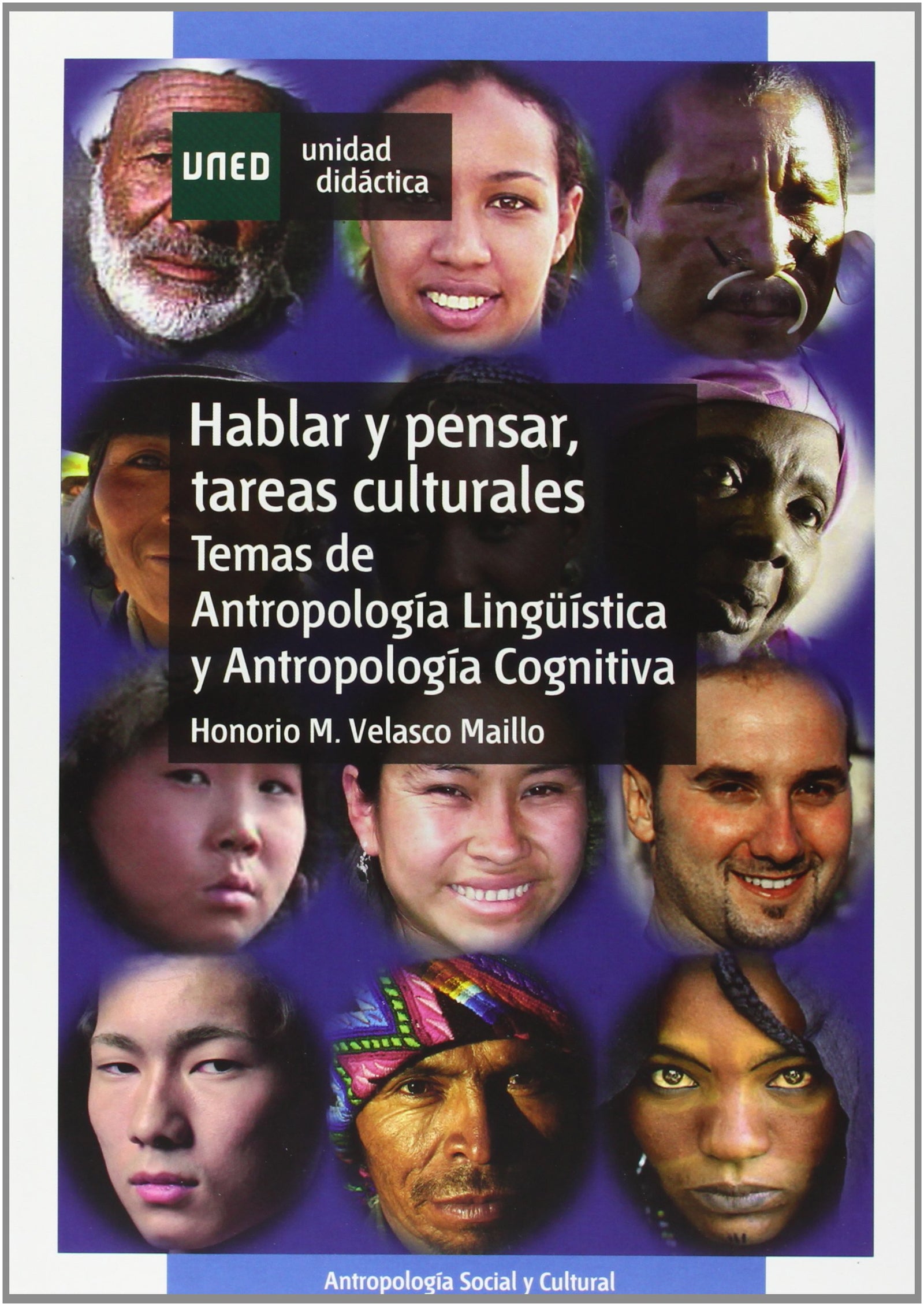 Hablar y pensar, tareas culturales : temas de antropología lingüística y cognitiva (UNIDAD DIDÁCTICA)