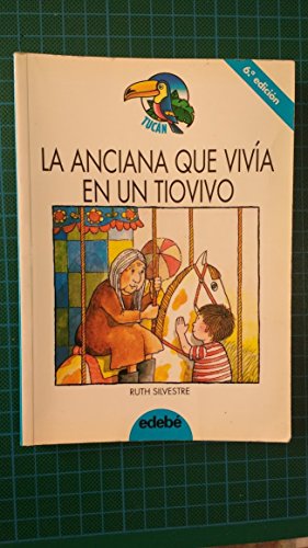 ANCIANA QUE VIVIA EN UN TIOVIVO (SIN COLECCION)