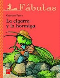 La cigarra y la hormiga: 2 (Fábulas)