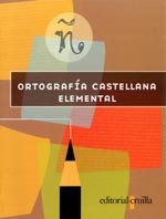 Ortografía castellana elemental - 9788466101431
