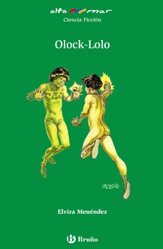 Olock-Lolo (Castellano - A PARTIR DE 10 AÑOS - ALTAMAR)