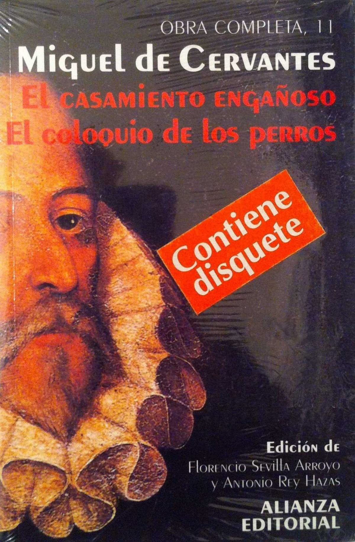 El casamiento engañoso. el coloquio de los perros (disquete) (Cervantes completo)