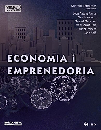 Economia i emprenedoria 4t ESO. Llibre de l'alumne (Arrels)