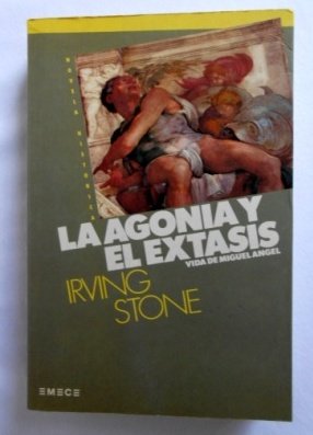 Agonia Y El Extasis, La (vida De Miguel Angel)