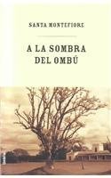 A LA Sombra Del Ombu