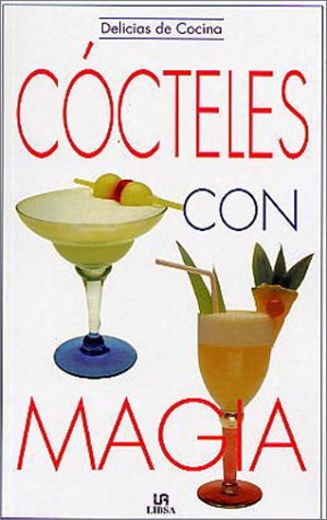 COCTELES CON MAGIA (SIN COLECCION)