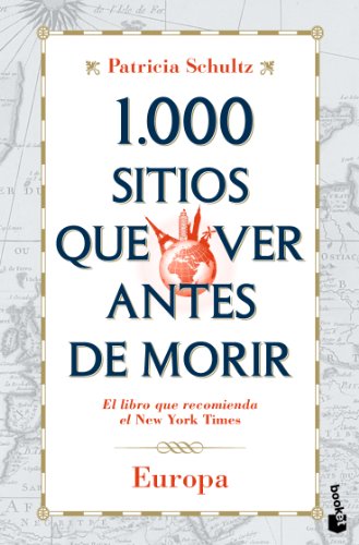 1.000 sitios que ver antes de morir. Europa (Diversos)