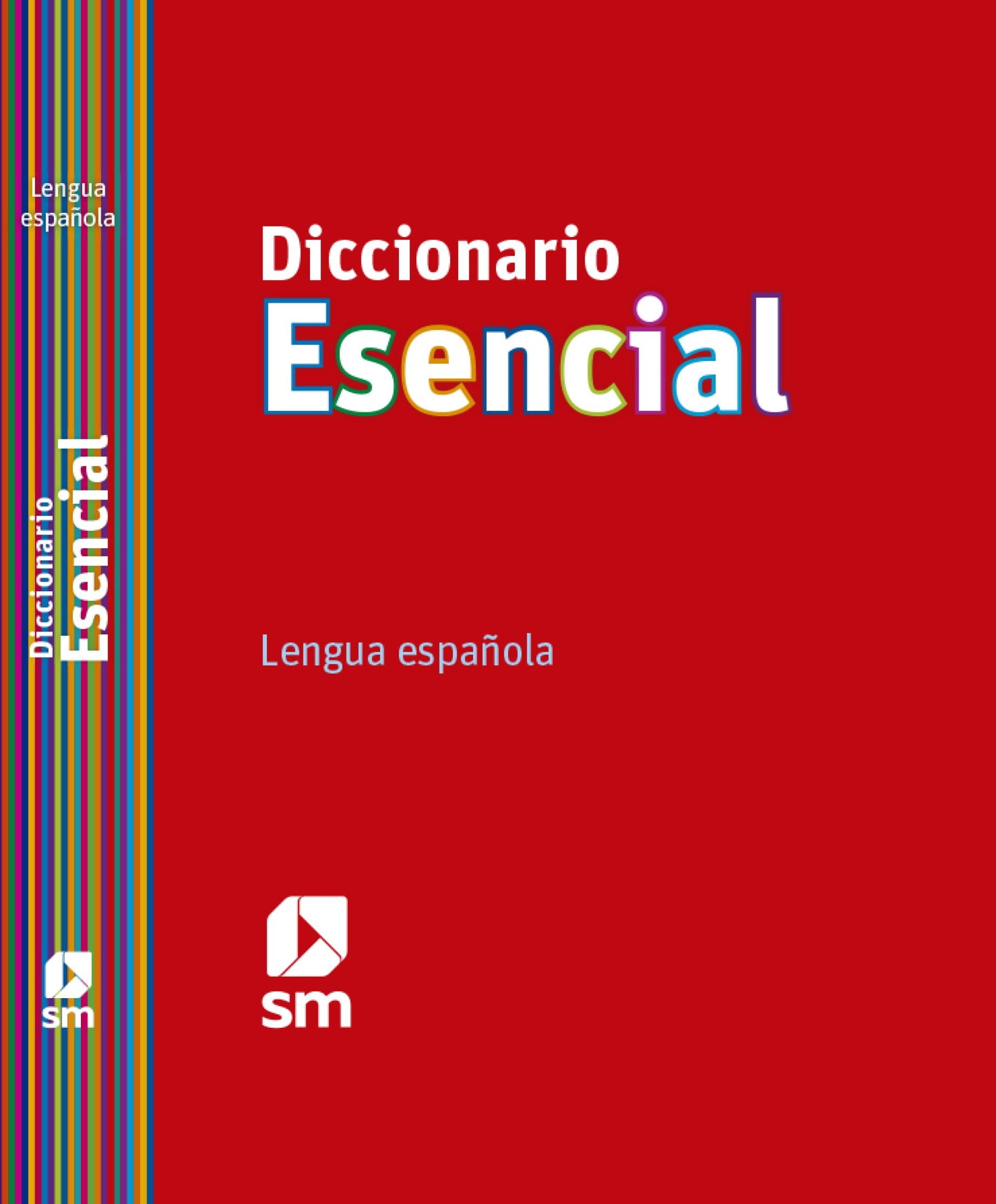 Diccionario Esencial. Lengua española - 9788467541328 (DICCIONARIOS)