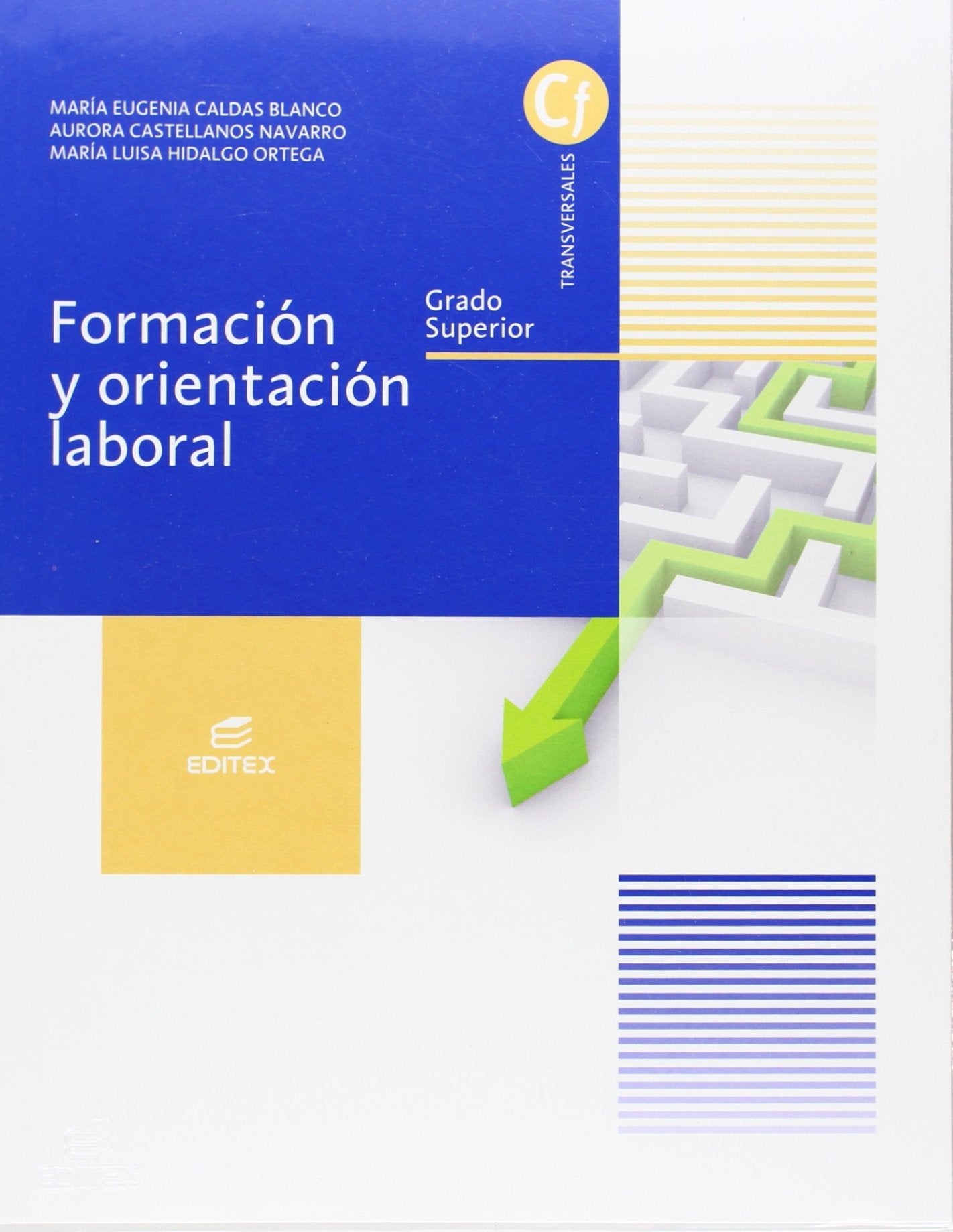 Formación y orientación laboral (Grado superior) (Ciclos Formativos)