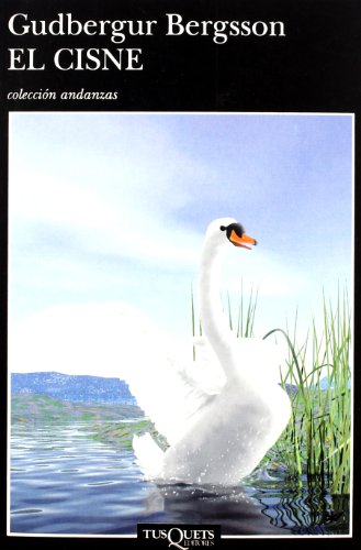 El cisne: 307 (Andanzas)