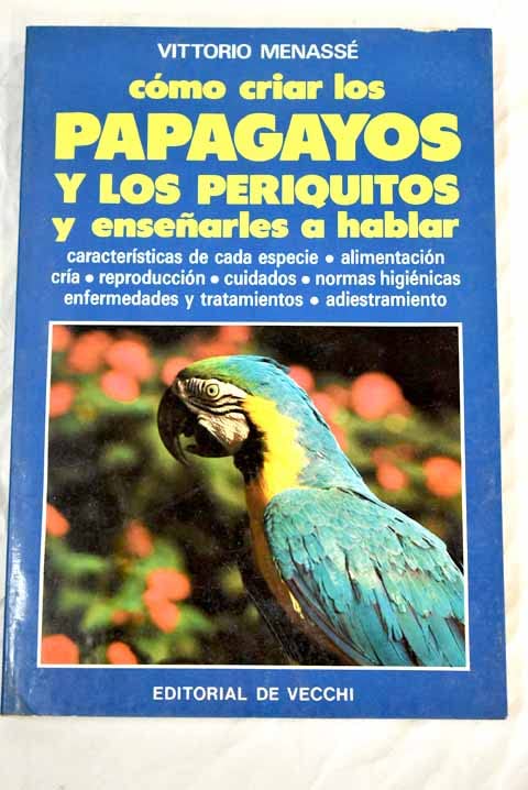 Como criar a los periquitos y papagayos y enseñarles a hablar