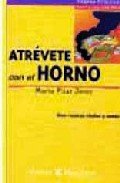 ATREVETE CON EL HORNO (SIN COLECCION)