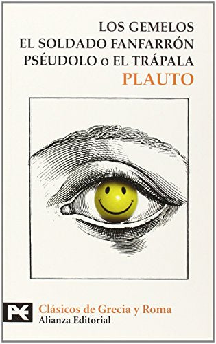Los gemelos. El soldado fanfarrón. Pséudolo o El trápala (El Libro De Bolsillo - Bibliotecas Temáticas - Biblioteca De Clásicos De Grecia Y Roma)