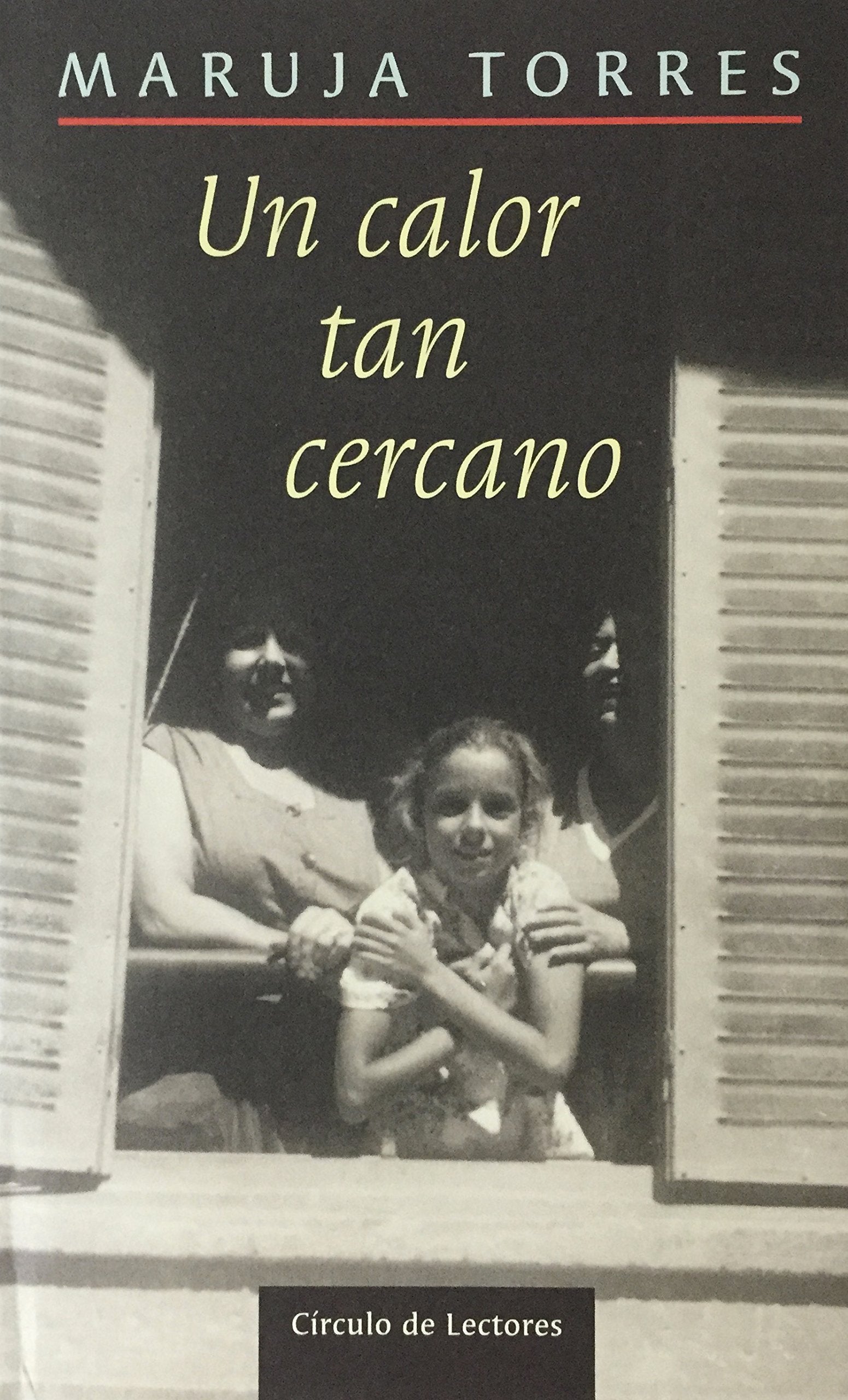 Calor tan cercano