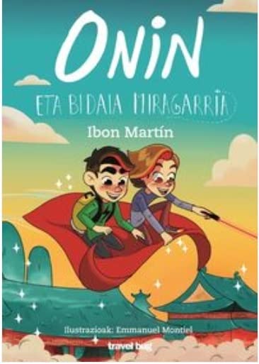 ONIN ETA BIDAIA MIRAGARRIA: 8 (ONINEN ABENTURAK)