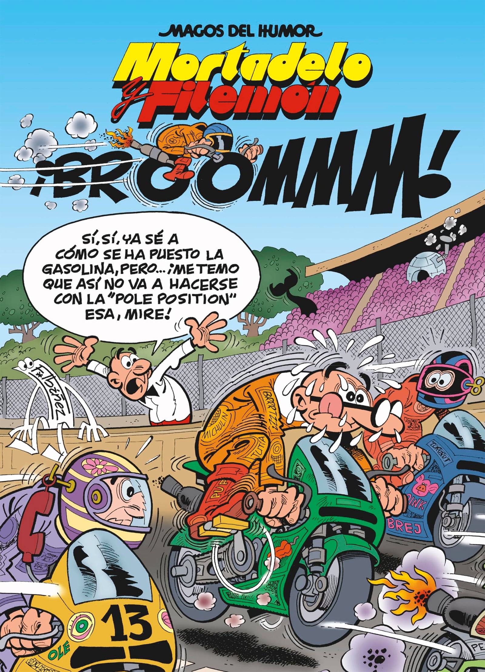 Mortadelo y Filemón. ¡Broommm! (Magos del Humor 157) (Bruguera Clásica)