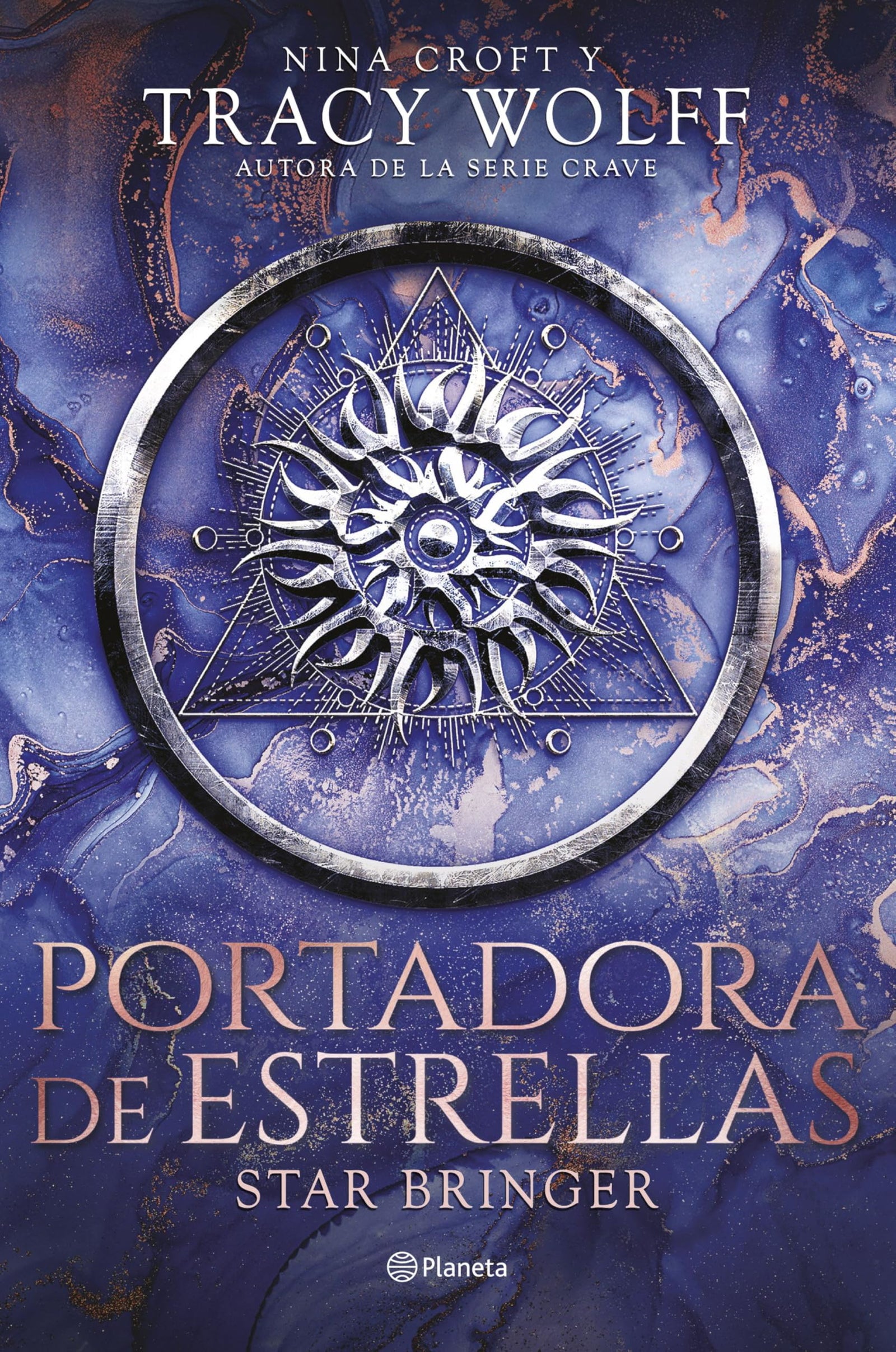 Portadora de estrellas (Star Bringer): La nueva novela de Tracy Wolff, autora de la serie Crave (Planeta Internacional)