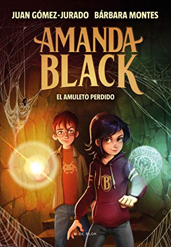 Amanda Black 2 - El amuleto perdido (Juan Gómez-Jurado y Bárbara Montes)