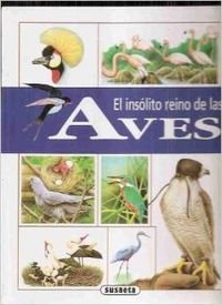Insolito Reino De Las Aves, El (SIN COLECCION)