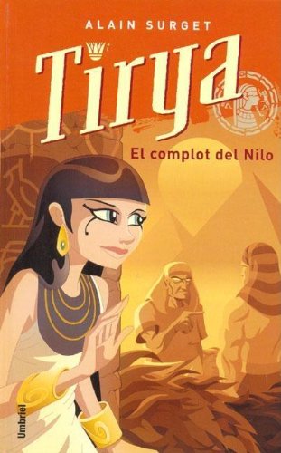 Tirya y el complot del nilo (Umbriel juvenil)