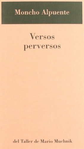 VERSOS PERVERSOS (LOS LIBROS DEL TALLER DE MARIO MUCHNICK)