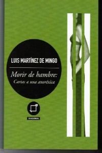 Morir de hambre: cartas a una anorexica