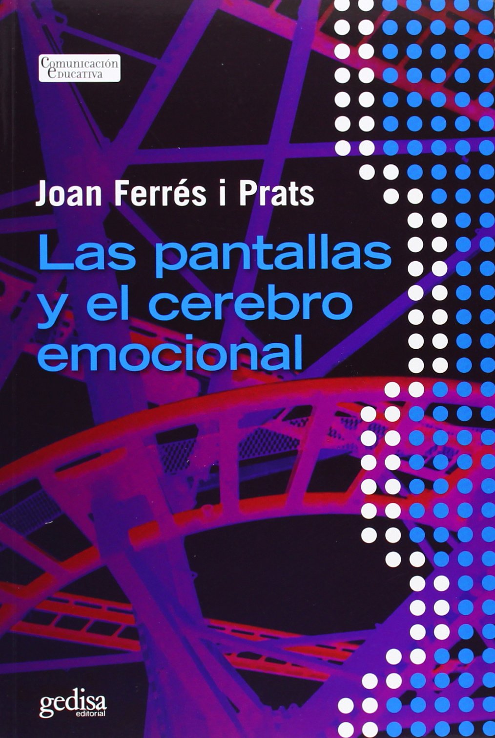 Las pantallas y el cerebro emocional