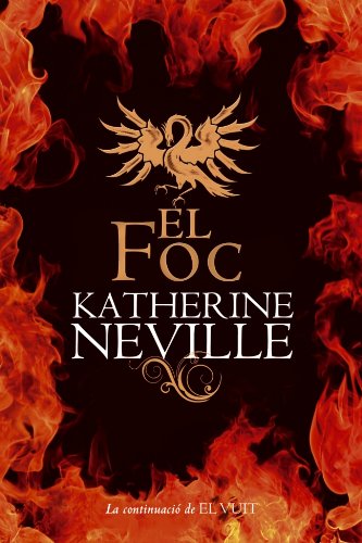 El foc (NARRATIVA)