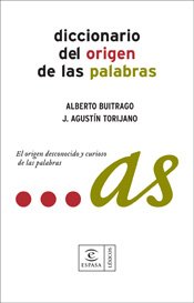 Diccionario del origen de las palabras: 1 (DICCIONARIOS LEXICOS)