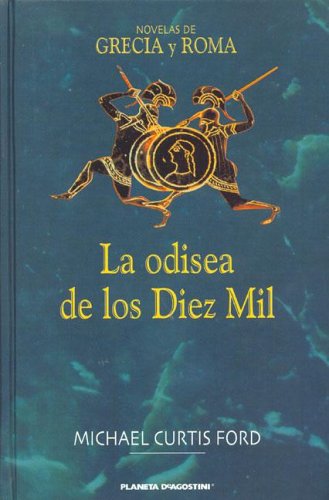 La Odisea de Los Diez Mil